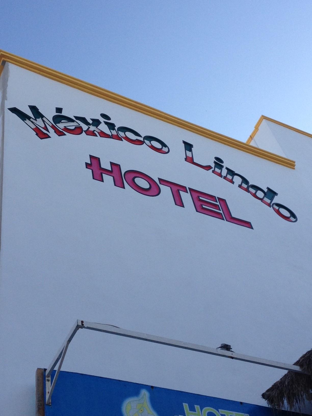 HOTEL MEXICO LINDO