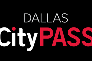 Actividad - Dallas CityPASS