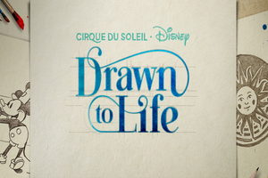 Actividad - Drawn to Life by Cirque du Soleil